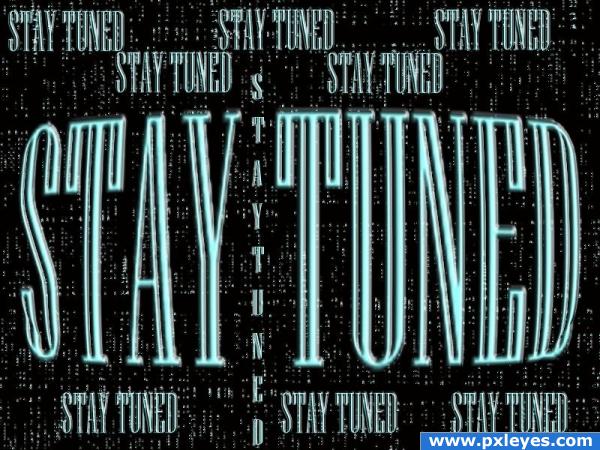 Creation of stay tuned .....: Final Result